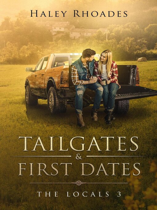 Title details for Tailgates and First Dates by Haley Rhoades - Available